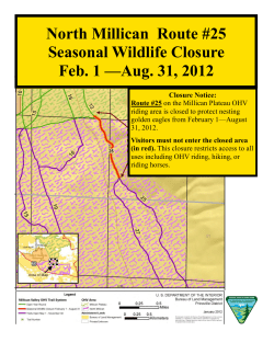 North Millican Route #25 - Closed Feb. 1 - August 31