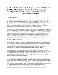 Medford BLM Summer 09 Biological Assessment of Projects that May Affect, but are Not Likely to Adversely Affect (NLAA) Northern Spotted Owls or Marbled Murrelets