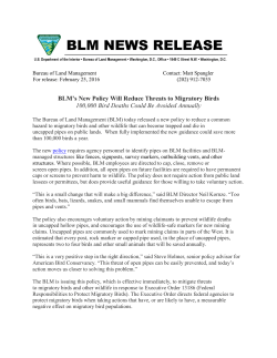 BLM's New Policy Will Reduce Threats to Migratory Birds - 100,000 Bird Deaths Could Be Avoided Annually - The Bureau of Land Management (BLM) today released a new policy to reduce a common hazard to migratory birds and other wildlife that can become trapped and die in uncapped pipes on public lands. When fully implemented the new guidance could save more than 100,000 birds a year.
