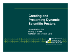 NIH Guide to Creating and Presenting Dynamic Scientific Posters