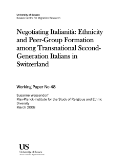Negotiating Italianit : Ethnicity and Peer-Group Formation among Transnational Second-Generation Italians in Switzerland [PDF 146.58KB]