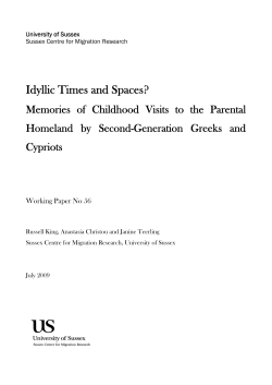 Idyllic Times and Spaces? Memories of Childhood Visits to the Parental Homeland by Second-Generation Greeks and Cypriots [PDF 154.57KB]