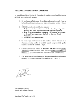 Modificaci&oacute; de la proclamaci&oacute; definitiva de candidats atesa la ren&uacute;ncia d'un candidat a les eleccions de la Junta de la Facultat de Comunicaci&oacute;