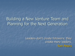 Building a New Venture Team and Planning for the Next Generation