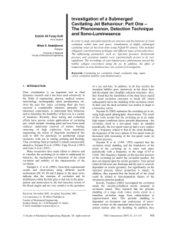 Investigation of a Submerged Cavitating Jet Behaviour: Part One &ndash; The Phenomenon, Detection Technique and Sono-Luminesеnce