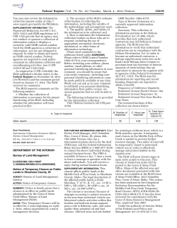 Two miles of road that follow the boulder-bedrock stream segment are closed to all motorized vehicle traffic to protect fisheries, soils and water from potential oil and fuel releases.