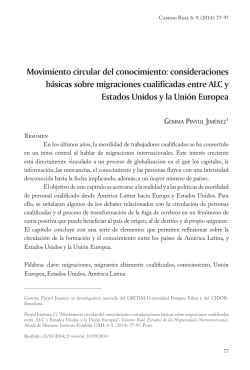Movimiento circular del conocimiento: consideraciones b sicas sobre migraciones cualificadas entre ALC y Estados Unidos y la Uni n Europea