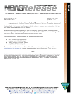 The Bureau of Land Management (BLM) is pleased to announce the newest members of the San Juan Islands National Monument Advisory Committee.