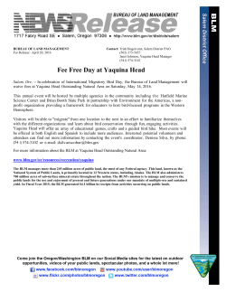 Salem, Ore. -- In celebration of International Migratory Bird Day, the Bureau of Land Management will waive fees at Yaquina Head Outstanding Natural Area on Saturday, May 14, 2016.