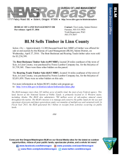 Salem, Ore -- Approximately 13,308 thousand board feet (MBF) of timber was offered for sale at oral auction by the Bureau of Land Management (BLM), Salem District, on Wednesday, April 27, 2016.