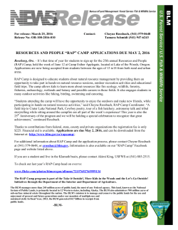 Roseburg, Ore. - It's that time of year for students to sign up for the 25th annual Resources and People (RAP) Camp, held the week of June 12 at Camp Esther Applegate, located at Lake of the Woods, Oregon. Applications are now being accepted from students between the ages of 13 to18 from both rural and urban areas.