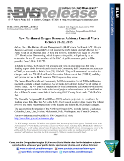 The Bureau of Land Management's (BLM's) new Northwest (NW) Oregon Resource Advisory Council (RAC) will meet at the BLM Salem District Office at 1717 Fabry Road SE on October 21st. A field trip for RAC members will occur on October 22nd. The October 21st meeting, which is open to the public, will primarily be an orientation for the 15 new members of the RAC. A public comment period will be provided from 3:00 to 3:30 PM.