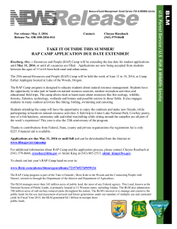 Roseburg, Ore. -- Resources and People (RAP) Camp will be extending the due date for student applications until May 31, 2016, or until all vacancies are filled. Applications are now being accepted from students between the ages of 13 to18 from both rural and urban areas.