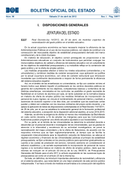Real Decreto-ley 14/2012, de 20 de abril, de medidas urgentes de racionalizaci n del gasto p blico en el mbito educativo.