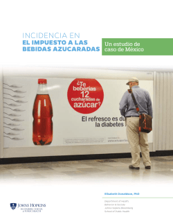 Incidencia en el Impuesto a las Bebidas Azucaradas &ndash; Un Estudio de Caso de M&eacute;xico