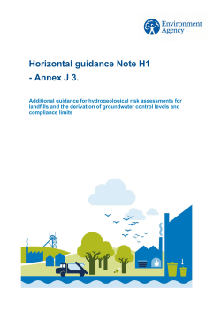 Environment Agency Horizontal Guidance Note H1 Annex J3: Additional guidance for hydrogeological risk assessments for landfills and the derivation of groundwater control levels and compliance limits (v 2.1, December 2011)