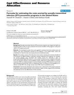 Formulas for Estimating the Costs Averted by Sexually Transmitted Infection (STI) Prevention Programs in the United States. H. Chesson et al, Cost Effectiveness and Resource Allocation 2008 May 23; Volume 6(10).