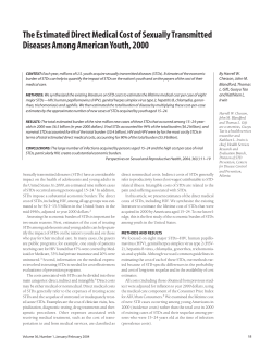 The Estimated Direct Medical Cost of Sexually Transmitted Diseases Among American Youth, 2000. H. Chesson et al, Perspectives on Sexual and Reproductive Health 2004; Volume 36 (1), 11-19.