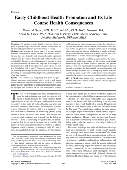 "Early childhood health promotion and its life course health consequences