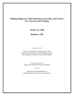 Building Bridges for Child Health Research, Policy and Practice: New Concepts and Paradigms.