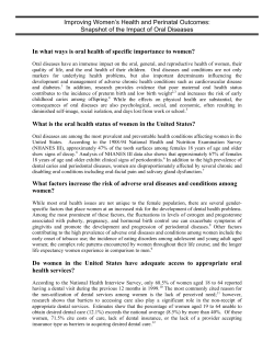Improving Women's Health and Perinatal Outcomes: Snapshot of the Impact of Oral Diseases.