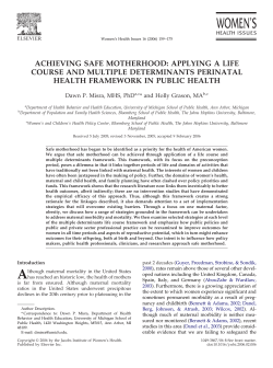 "Achieving safe motherhood: Applying a life course and multiple determinants perinatal health framework in public health."