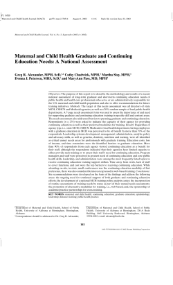 GR Alexander, C Chadwick, M Slay, et al. Maternal and Child Health Graduate and Continuing Education Needs: A National Assessment. Maternal and Child Health Journal 2002; 6:141-149