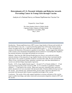 "Determinants of U.S. Parental Attitudes and Behavior towards Preventing Cancer in Young Girls through Vaccine: Analysis of a National Survey on Human Papillomavirus Vaccine Use"
