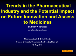 Dr Brian Tempest, former CEO of Ranbaxy, Chairman Hale Tempest Co Ltd [PPT 4.11MB]