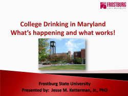 JHSPH MAPHTC College Drinking in Maryland Ketterman PowerPoint