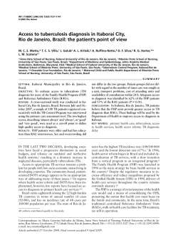 Motta MC, Villa TC, Golub J, et al. Access to tuberculosis diagnosis in Itaborai City, Rio de Janeiro, Brazil: the patient's point of view. Int J Tuberc Lung Dis 2009;13:1137-41.