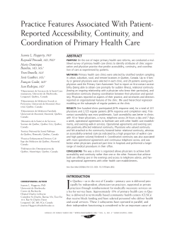 Haggerty JL, Pineault R, Beaulieu MD, et al. Practice features associated with patient-reported accessibility, continuity, and coordination of primary health care. Ann Fam Med 2008;6:116-23.