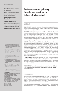 Figueiredo TM, Villa TC, Scatena LM, et al. Performance of primary healthcare services in tuberculosis control. Rev Saude Publica 2009;43:825-31.