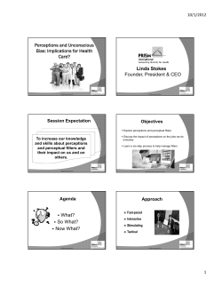 Perceptions and Unconscious Bias: Implications for Health Care?