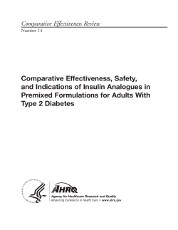 Comparative Effectiveness, Safety, and Indications of Insulin Analogues in Premixed Formulations for Adults with Type 2 Diabetes.