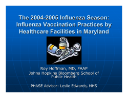 The 2004-2005 Influenza Season: Influenza Vaccination Practices by Healthcare Facilities in Maryland