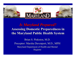 Is Maryland Prepared? Measuring Domestic Preparedness in the Maryland Public Health System