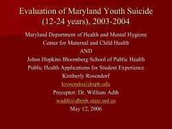 Evaluation of Maryland Youth Suicide (Age 12 - 24) 2003 - 2004