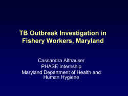 TB Outbreak Investigation in Fishery Workers, Maryland