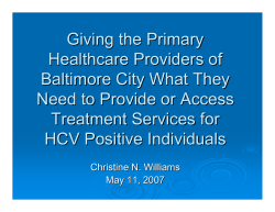 Giving the Primary Healthcare Providers of Baltimore City ot Provide or Acess Treatment Services for HCV Positive Individuals