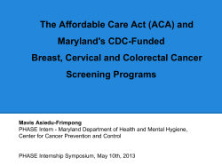 The Affordable Care Act and Cancer Screening: Implications for Maryland’s Breast, Cervical and Colorectal Cancer Screening Programs