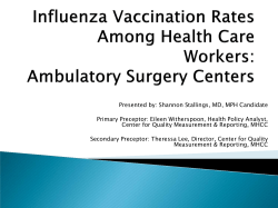 Influenza Vaccination Rates Among Health Care Workers: Ambulatory Surgery Centers