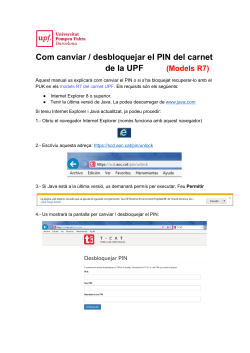 Canvi PIN / Desbloqueig Carnet UPF (Models R7)