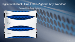 Tegile Intellistack: One Flash Platform Any Workload