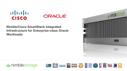 Nimble/Cisco SmartStack Integrated Infrastructure for Enterprise-class Oracle Workloads