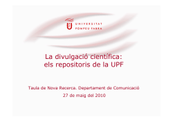 La divulgaci cient fica: els repositoris de la UPF