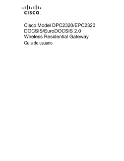 Cisco Model DPC2320/EPC2320 DOCSIS/EuroDOCSIS 2.0 Wireless Residential Gateway Gu a de usuario