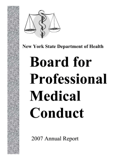 Board for Professional Medical Conduct 2007 Annual Report is available in Portable Document Format