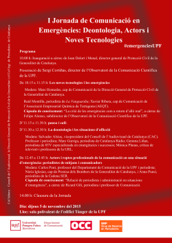 I Jornada de Comunicaci en Emerg ncies - organitzada pel Departament de Comunicaci i l'Observatori de la Comunicaci Cient fica (OCC)