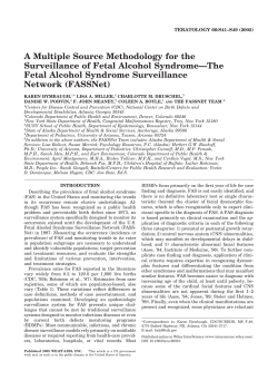 A multiple source methodology for the surveillance of fetal alcohol syndrome The Fetal Alcohol Syndrome Surveillance Network (FASSNet).